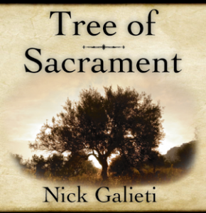 Front cover for the doctrinal devotional work on the LDS sacrament entitled Tree of Sacrament by documentarian and author Nick Galieti