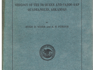 Geology of the De Queen and Addo Gap Quadrangles, Arkansas by Hugh D. Miser and A. H. Purdue (Bulletin 808)