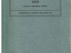 Contributions to Economic Geology 1929 Part II.-Mineral Fuels by H.D. Miser (Bulletin 812)