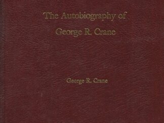The Autobiography of George R. Crane