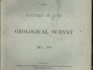 Formulas and Tables to Facilitate the Construction and Use of Maps (No. 50)