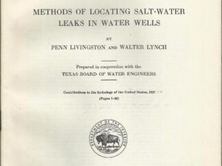 Methods of Locating Salt-Water Leaks in Water Wells (Water-Supply Paper 796 – A)