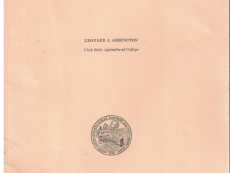 Agricultural Price Control in Pioneer Utah by Leonard J. Arrington 1956