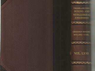 Transactions of the American Institute of Mining and Metallurgical Engineers Vol. LXVI 1922