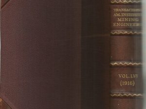 Transactions of the American Institute of Mining Engineers Vol. LVI