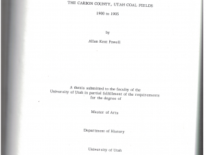 Labor at the Beginning of the 20th Century: The Carbon County, Utah Coal Fields 1900 to 1905 by Allan Kent Powell