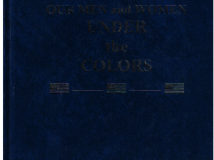 Our Men and Women Under the Colors by Dortha B. Davenport & William Leon Davenport