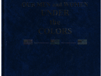 Our Men and Women Under the Colors by Dortha B. Davenport & William Leon Davenport