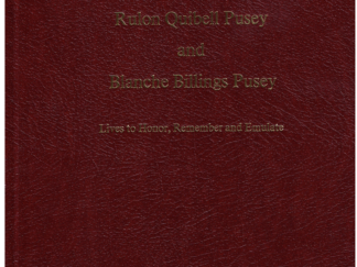 Rulon Quibell Pusey and Blanche Buillings Pusey – Lives to Honor, Remember and Emulate