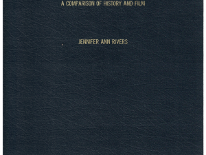 Cecil B. DeMille’s Vision of the West: A Comparison of History and Film by Jennifer Ann Rivers