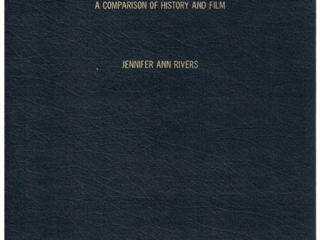 Cecil B. DeMille’s Vision of the West: A Comparison of History and Film by Jennifer Ann Rivers