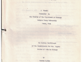 An Historical Study of the Life of Orson Hyde, Early Mormon Missionary and Apostle from 1805-1852 by Marvin S. Hill 1955