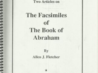 Two Articles on The Facsimiles of The Book of Abraham by Allen J. Fletcher