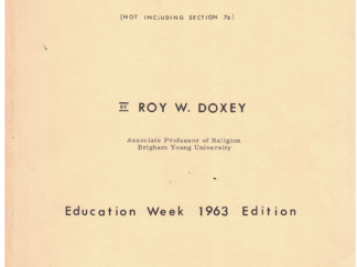 Doctrine and Covenants (Section 64 through Section 77) by Roy W. Doxey