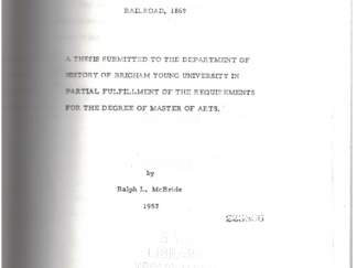 Utah Mail Service Before the Coming of the Railroad, 1869 by Ralph L. McBride 1957