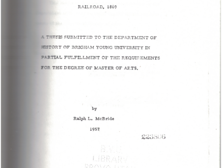 Utah Mail Service Before the Coming of the Railroad, 1869 by Ralph L. McBride 1957
