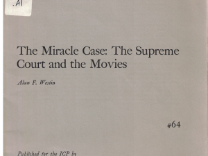 The Miracle Case: The Supreme Court and the Movies by Alan F. Westin