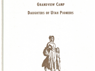 Grandview Camp Daughter of Utah Pioneers 1967