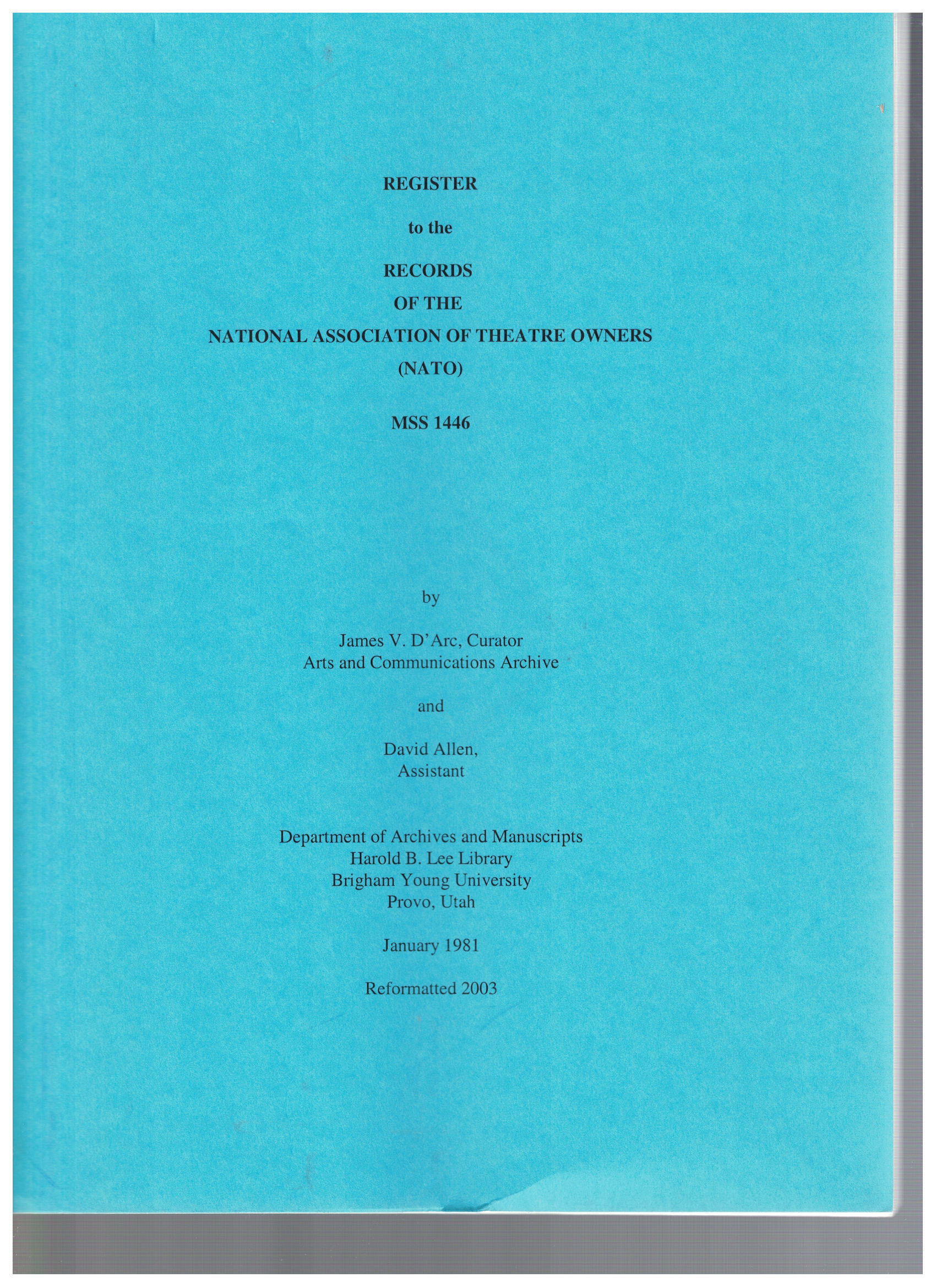 Register to the Records of the National Association of Theatre Owners (NATO) MSS 1446 by James V. D’Arc