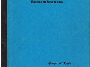 Remembrances by George A. Ricks