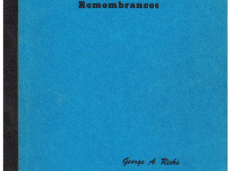 Remembrances by George A. Ricks