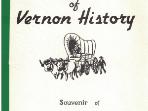 Sketches of Vernon History Souvenir of Centennial Organization of Vernon Branch 1963