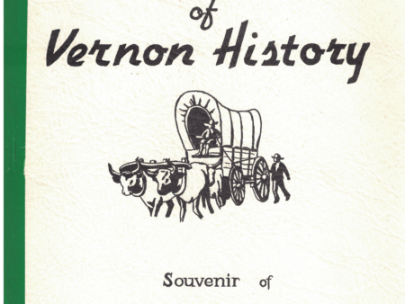 Sketches of Vernon History Souvenir of Centennial Organization of Vernon Branch 1963