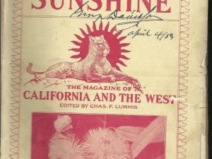 The Land of Sunshine (4 Issues – Nos. 1, 2-3, 4, & 6 from 1901)