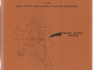 Quality of Surface Water in the Bear River Basin, Utah, Wyoming, and Idaho (Utah Basic-Data Release No. 18)