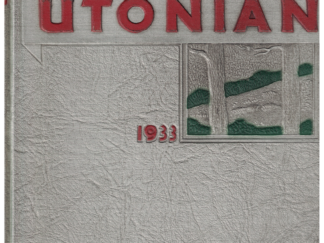 Utonian 1933 University of Utah (Featuring graduating picture of Gordon B. Hinckley)