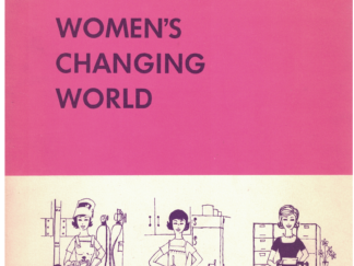 Women’s Changing World – Proceedings Second Annual Women’s Conference University of Utah, September 5-6, 1963
