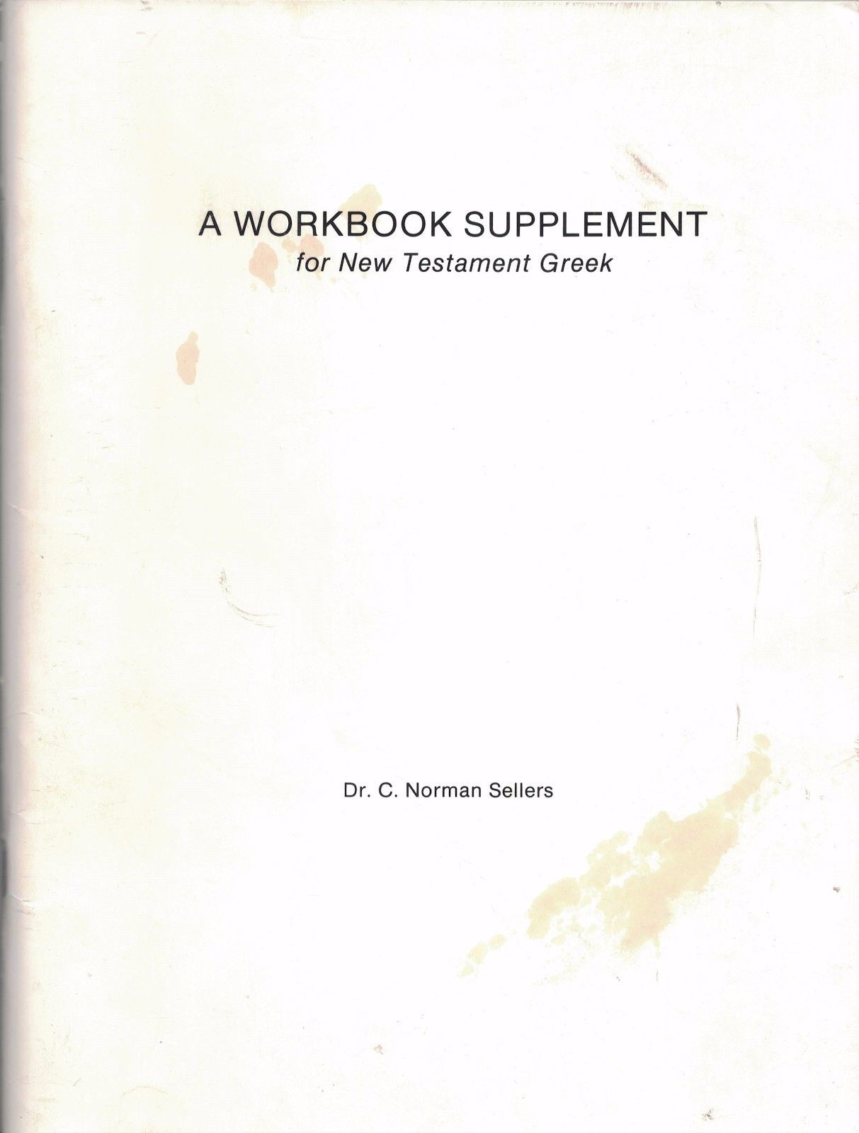 Supplement to “New Testament Greek for Beginners” by J. Gresham Machen