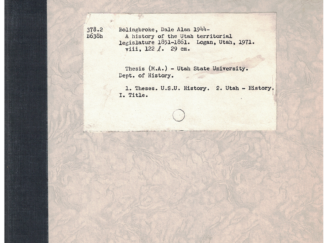 A History of the Utah Territorial Legislature 1851-1861 by Dale Alan Bolingbroke 1971