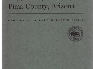 A Geochemical Study of Alluvium-Covered Copper Deposits in Pima County, Arizona by Lyman C. Huff (Bulletin 1312-C)
