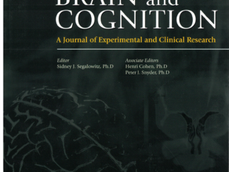 Brain and Cognition-A Journal of Experimental and Clinical Research (Vol. 71, Iss. 3, December 2009) by Sidney J. Segalowitz, Ph.D.