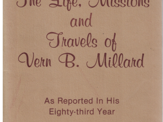 The Life, Missions and Travels of Vern B. Millard