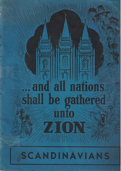 and all nations shall be gathered unto zion – Skandinavians ~ 1948