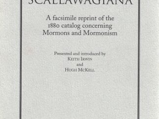 Bibliothica Scallawagiana Mormon Catalog #183 of 300 copies