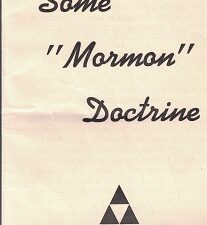 Some Mormon Doctrine – Pamphlet by Golden R. Buchanan