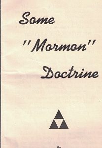 Some Mormon Doctrine – Pamphlet by Golden R. Buchanan