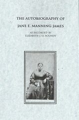 Autobiography of Jane E. Manning James – Booklet – ISBN: 9781609196059