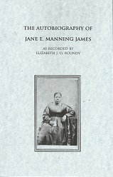 Autobiography of Jane E. Manning James – Booklet – ISBN: 9781609196059