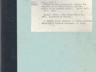 Babylon to Zion on Forty-Two Dollars: The Disaster of the Willie Company…  [Thesis]