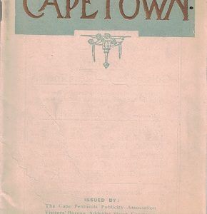 Capetown – The Cape Peninsula – An Illustrated Brochure Descriptive of the Cape…