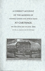 A Correct Account of the Murder of Generals Joseph & Hyrum Smith at Carthage ~ LDS Classics Reprint Series #6 — Softbound Booklet