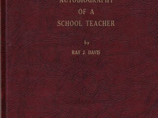 Autobiography of a School Teacher - Ray Davis - 1967