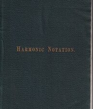 1888  Elements of Harmonic Notation – William B. Wait