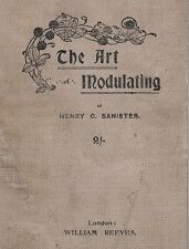 Art of Modulating – Henry C. Banister