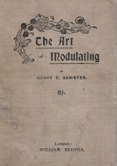 Art of Modulating – Henry C. Banister