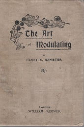 Art of Modulating – Henry C. Banister